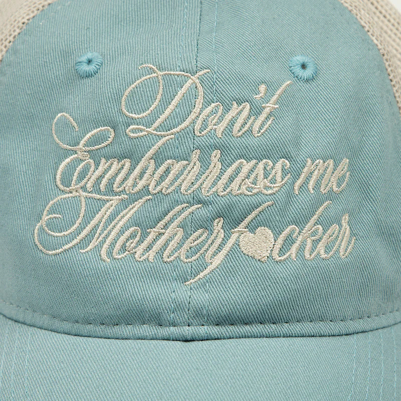 don't embarrass me trucker hat - Image 3